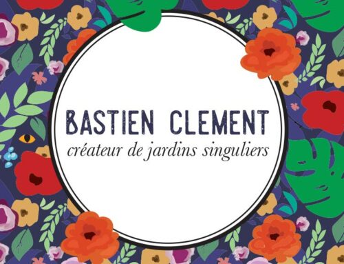 Bastien Clément, le goût du jardin